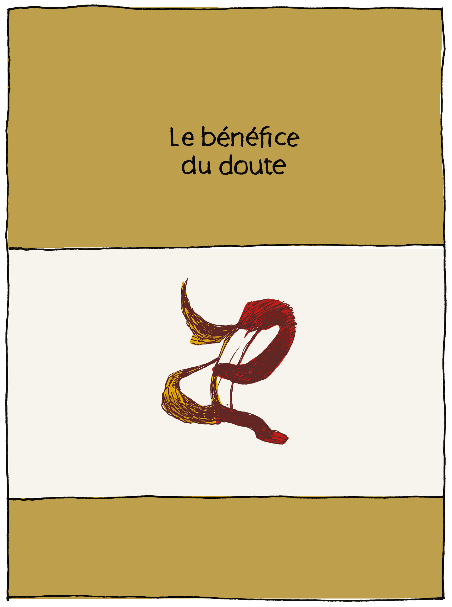 Le bénéfice du doute